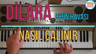 Dilara Oyun Havası Nasıl Çalınır | Org öğreniyorum | Melodika Dersleri | Org ve Piyano Çalma Resimi