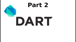 Part 2: Understanding Dart Control Flow & Loops. Dart Programming Tutorial.