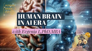 Brain Health in the AI Era - Human Brain Expo