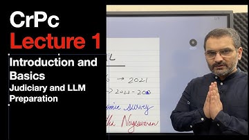 CrPc Lecture 1 | Introduction to CrPc Basics | Judiciary Preparation LLM