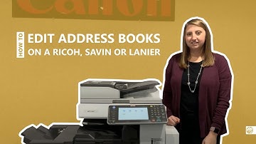 How to Edit the Address Book on a Lanier, Ricoh or Savin MFP