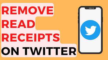 How to Turn Off Read Receipts on Twitter Messages 2022
