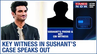 Key witness in Sushant's case unmasks truth; says 'Sushant wasn't a drug addict'