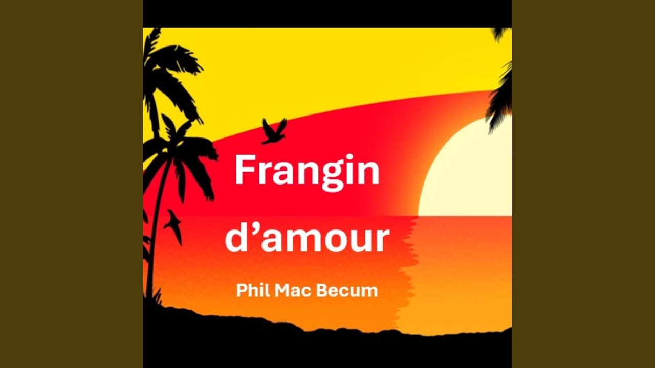 frangin d'amour - YouTube