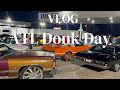 ATL DONK DAY VLOG