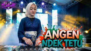 Dj Sasak TERBARU || ANGEN NDEK TETU