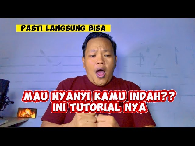 Tutorial Menyanyi Indah. Dijamin Langsung Indah Nyanyi Kamu Setelah Nonton!!! class=