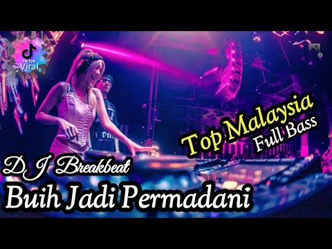 DJ Breakbeat Buih Jadi Permadani Remix Terbaru 2026 🔥 Full Bass Jedag Jedug Viral TikTok