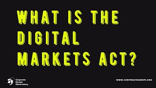What is the Digital Markets Act