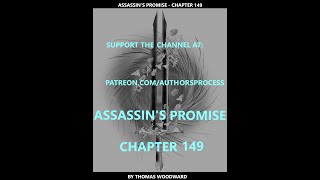 Assassin's Promise - Chapter 149 - by Thomas Woodward - Epic Fantasy Novel