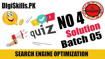 Complete Solution of SEO Quiz 4 Batch 5 |Digiskills |DigiLearnersPoint