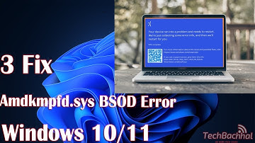 3 Fix Amdkmpfd.sys BSOD Error Windows 10/11