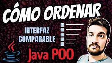 ORDENAR en Java ☕ La interfaz COMPARABLE 👭