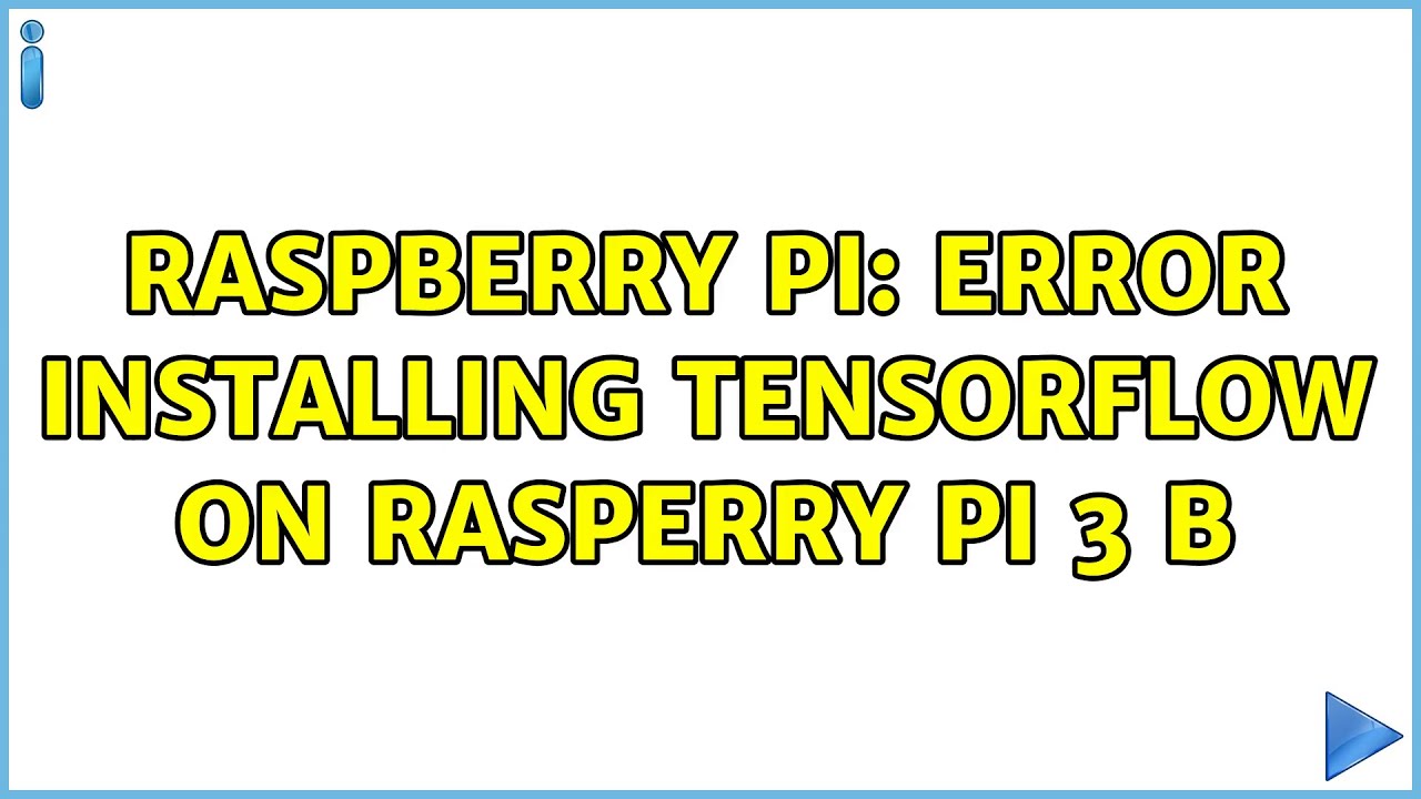 Raspberry Pi: Error Installing TensorFlow on Rasperry Pi 3 B - YouTube
