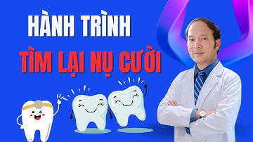 Hành trình tìm lại nụ cười |DR PHUNG KHOA