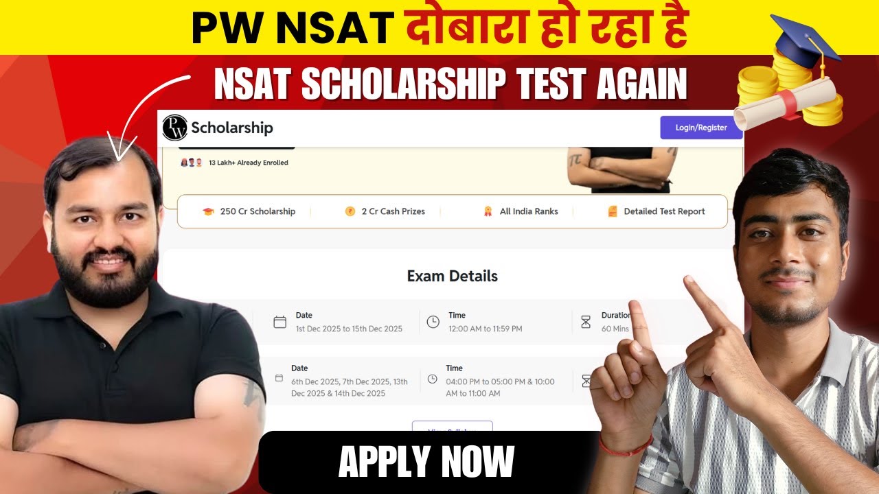 PW NSAT 2025 Happening Again : One More Chance for 100% Scholarship – How to Apply ?