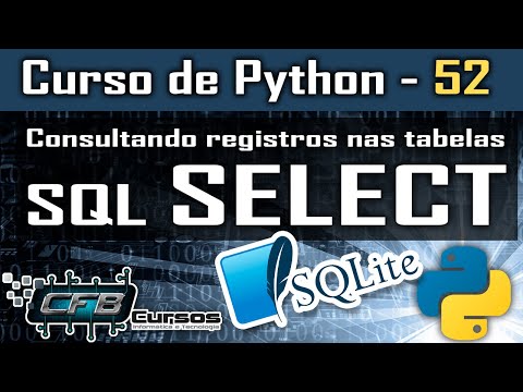 SQLite, Consultar Registros, SELECT - Curso de Python #52