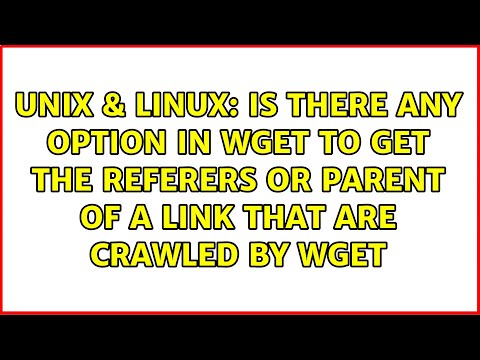 Is there any option in wget to get the referers or parent of a link that are crawled by wget