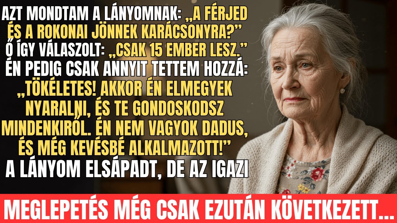 A férjed és a rokonai karácsonyra jönnek? Tökéletes! Én elutazom, te pedig intézkedsz…