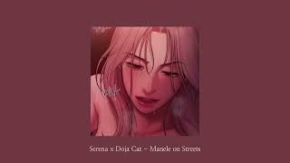 Manele on Streets, Doja Cat x Serena (Romanian remix) | Slowed + Reverb + Bass Boosted