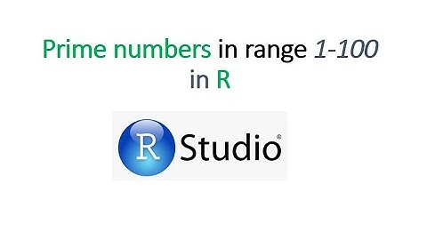 Find Prime Numbers in R | Range 1 to 100 | R Programming