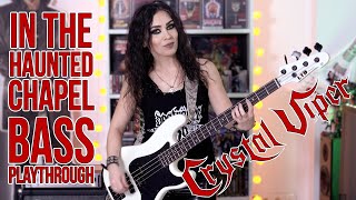 Video thumbnail of "CRYSTAL VIPER / MARTA GABRIEL - bass playthrough “In The Haunted Chapel”"