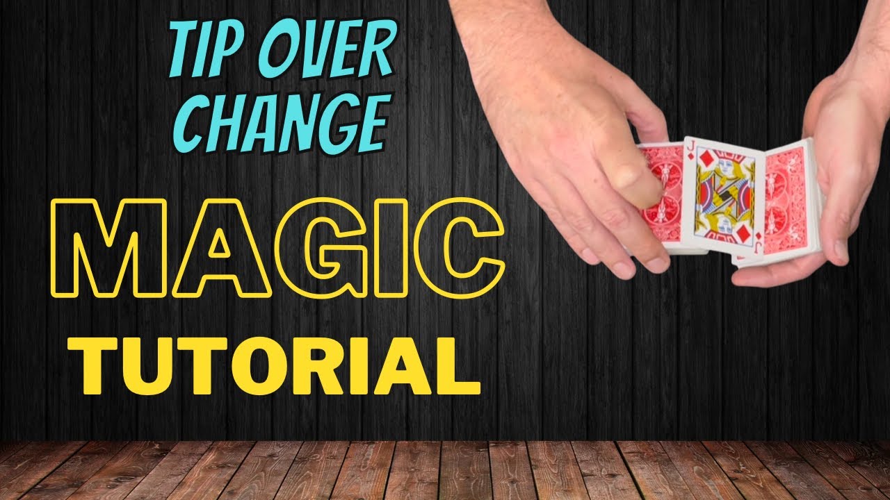 Magic Card Trick Tutorial Tip Over Change YouTube