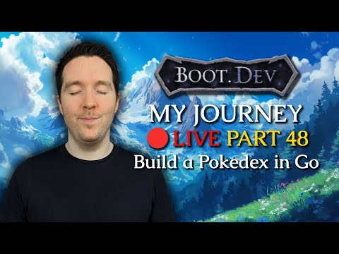 Build a Pokedex in Go - My Journey Through Boot.dev 🔴 LIVE PART 48