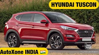 HYUNDAI TUSCON 2020 - Detailed Review | AutoXone INDIA ??