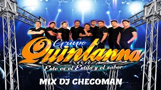 Exitos Grupo Quintanna Mix - (Cumbia Sonidera) - dj checoman
