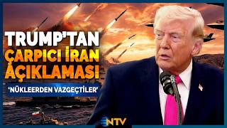 Abd Ve İran Masada Trumptan Hürmüzde Hediye Ve Rejim Değişikliği Çıkışı Ntv