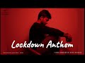 Lockdown anthem  vikram dwarampudi  originals  telugu  hiphop