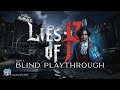 First Time Playing Lies of P—Send Help or Snacks