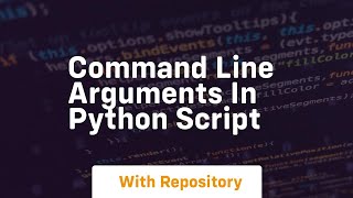 command line arguments in python script