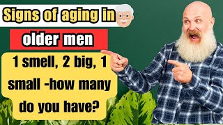 Signs of Aging in Older Men You Can’t Ignore – 4 Subtle Changes That Reveal Your True Age