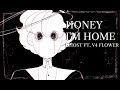 【GHOST】 Honey I'm Home (Cover)【ft. V4 Flower】