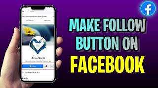 How To Make Follow Button On Facebook 2023 Update