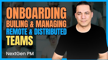 Onboarding & Managing Remote and Distributed Teams
