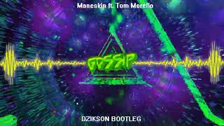 Måneskin - GOSSIP ft. Tom Morello (DZIKSON Bootleg 2023)