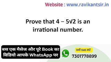 Prove that 4 − 5√2 is an irrational number.