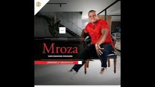 2023 Album By (Mroza Ungenzela ubuzazaza