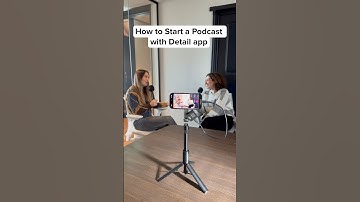 Your Easy Podcast Setup with the Free Detail App