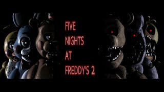 Five Nights at Freddy's 2 ! 6 ночь! инди хоррор !