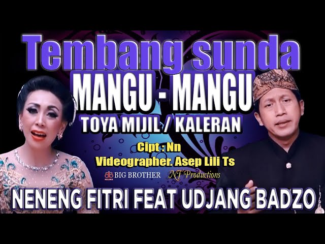 TEMBANG SUNDA CIANJURAN MANGU-MANGU - NENENG FITRI (Original Musik u0026 Video) class=