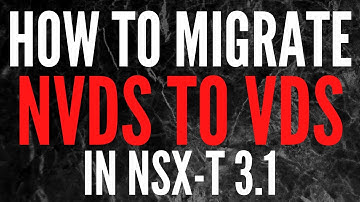 How to migrate from N-VDS to VDS simply