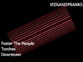 Foster The People - Downtown HD Video