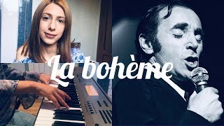Video thumbnail of "Charles Aznavour - La bohème (cover)"