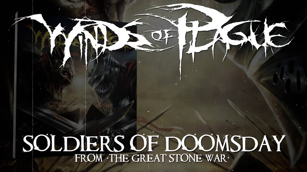 WINDS OF PLAGUE - Soldiers Of Doomsday (Album Track)