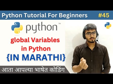 Scope , global Variables in Python | Advanced Python Tutorial For Beginners in Marathi #python #45