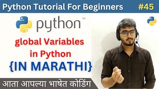 Scope , global Variables in Python | Advanced Python Tutorial For Beginners in Marathi #python #45